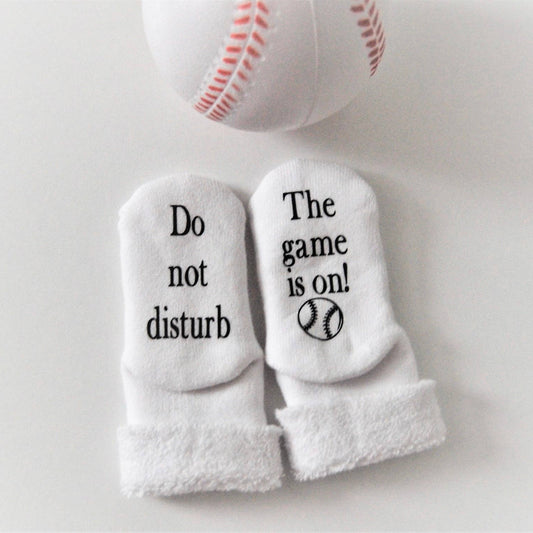 Baseball Socks Do not Disturb the Game is On Baby Socks