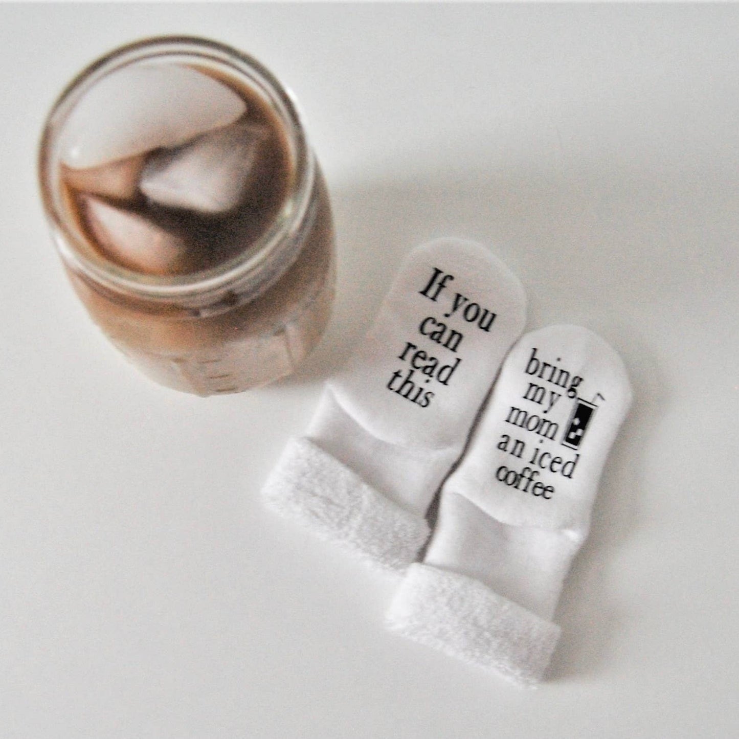 Bring My Mom an Iced Coffee Baby Socks